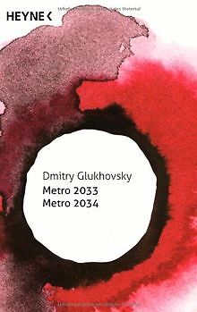 Metro 2033 / Metro 2034: Zwei Romane in einem Band - Sci... | Buch | Zustand gut