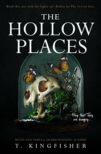 The Hollow Places By T Kingfisher Paperback For Sale Online Ebay