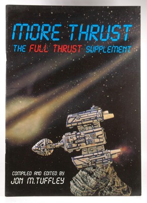 More Thrust: The Full Thrust Supplement  Generic/Everything Else Ground Zero Gam