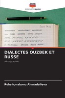 Ruhshonabonu Ahmadalieva | Dialectes Ouzbek Et Russe | Taschenbuch | FranzöSisch