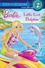 Little Lost Dolphin by Random House (Paperback / softback, 2014)