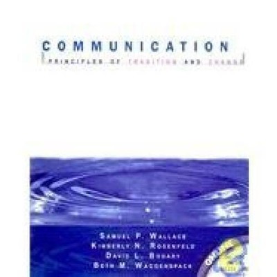 COMMUNICATION: PRINCIPLES OF TRADITION AND CHANGE - Paperback - GOOD