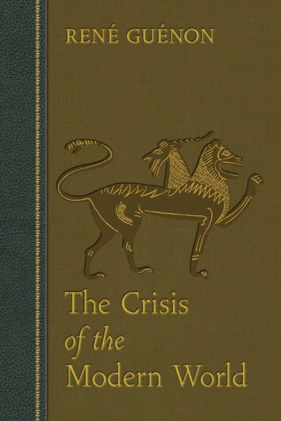The Crisis Of The Modern World René GuéNon Taschenbuch Kartoniert / Broschiert-image
