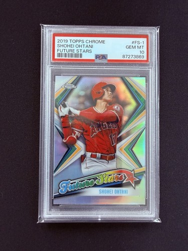 2019 Topps Chrome FUTURE STARS #FS-1 SHOHEI OHTANI PSA 10 2nd Year!!! 🔥🔥
