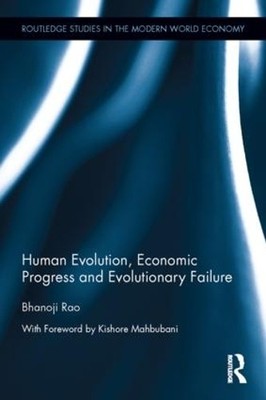 Human Evolution, Economic Progress and Evolutionary Failure - 9780415517799