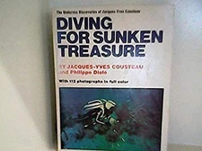 Diving for Sunken Treasure Philippe Diole Jacques-Yves Cousteau