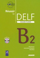 Nelly Mous | Delf Scolaire - Neue Ausgabe. Niveau B2 Du Cadre EuropéEn Commun...