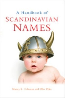 A Handbook of Scandinavian Names Paperback Nancy L., Veka, Olav C