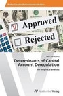 Determinants of Capital Account Deregulation by Matsulevits Lauri (Paperback / softback, 2012)