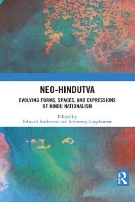 Neo-Hindutva: sich entwickelnde Formen, Räume und Ausdrucksformen des hinduistischen Nationalismus