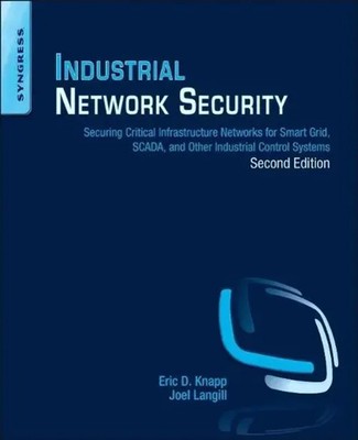 Eric D Knapp (u. a.) | Industrial Network Security | Taschenbuch | Englisch