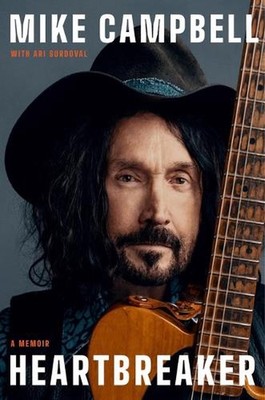Heartbreaker: A Memoir by Mike Campbell Hardcover Book