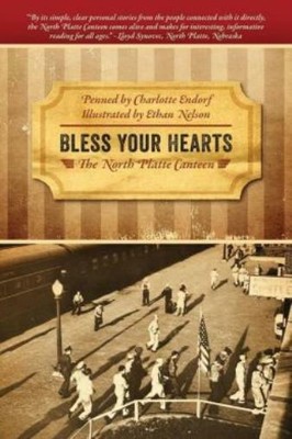 Bless Your Hearts: The North Platte Canteen