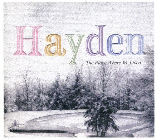 Hayden Place Where We Lived (CD)