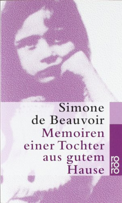 Memoiren Einer Tochter Aus Gutem Hause. German Edition