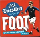 ⚽ UNE QUESTION DE FOOT (par jour)  ⚽ RECORDS / COMPETITIONS / JOUEURS ⚽ NOUVEAU
