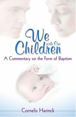 We with Our Children -  NEW Cornelis Harinc
