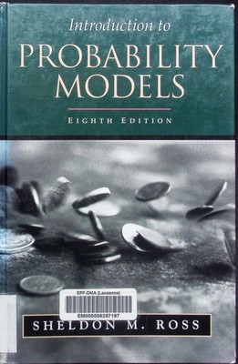 Introduction to probability models, eighth edition. Ross, Sheldon M.: