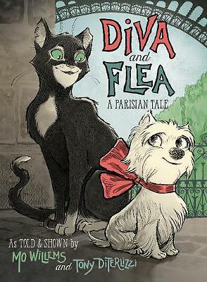 Diva and Flea: A Parisian Tale by Mo Willems (Paperback) NEW Book