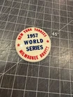 1957 WORLD SERIES NEW YORK YANKEES MILWAUKEE BRAVES PM10 PIN PINBACK BUTTON NM