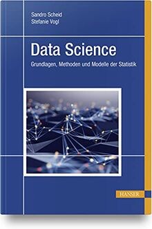 Data Science: Grundlagen, Methoden und Modelle der Stati... | Buch | Zustand gut