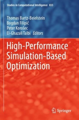 High-performance Simulation-based Optimization, Paperback by Bartz-beielstein...