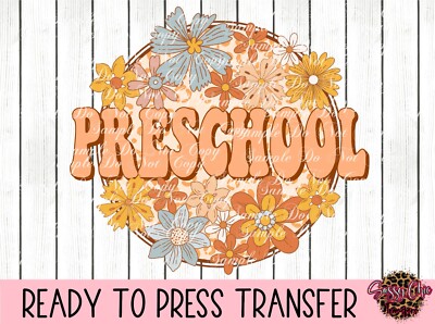 Preschool | Ready To Press DTF Transfer 11'' Transfer | T-Shirt Design | Boho