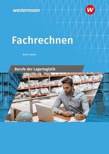 Fachrechnen: Berufe der Lagerlogistik Schulbuch  von Bar... | Buch | Zustand gut - Barth, Volker