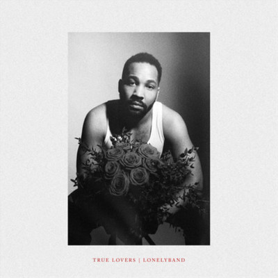 Lonely Band True Lovers (Vinyl) 12'' Album