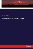 W. D. Eaton | Great Poems Of The World War | Taschenbuch | Englisch (2018)