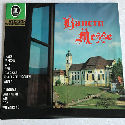 Bauernmesse Nach Weisen Aus Den Bayerisch Österreichischen Alpen 10'' Lp Record