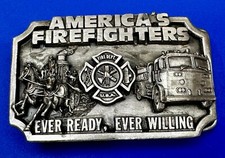 Americas Firefighters Ever Ready Ever Willing Commemorative Siskiyou Belt Buckle