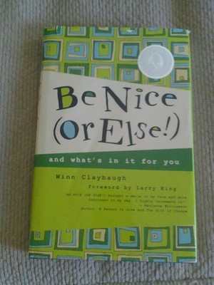 Be Nice or Else!: And What's in It for You