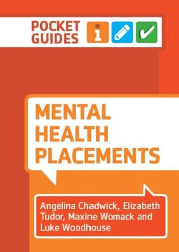 Thumbnail - Mental Health Placements: A Pocket Guide By Angelina Chadwick