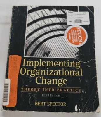 Implementing Organizational Change by Bert Spector (2012, Trade Paperback)