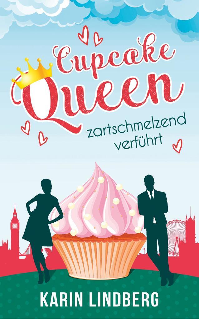 Thumbnail - Cupcakequeen - Zartschmelzend Verführt | Karin Lindberg | 2019 |