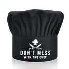 Don't Mess with The Chef Adult Adjustable Kitchen Cooking Hat with Elastic Ba.