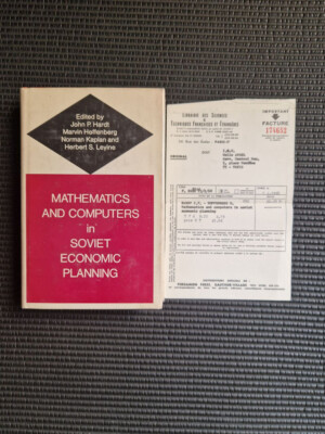 HARDT et al.: Mathematics and Computers in Soviet Economic Planning (1967)