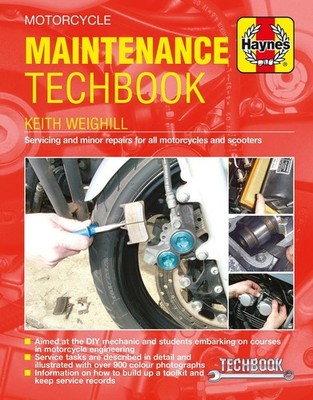 Motorcycle Maintenance Techbook: Servicing and Minor Repairs for All Motorcycles