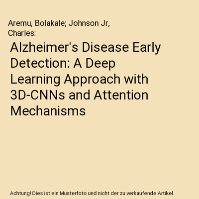 Alzheimer's Disease Early Detection: A Deep Learning Approach with 3D-CNNs and A