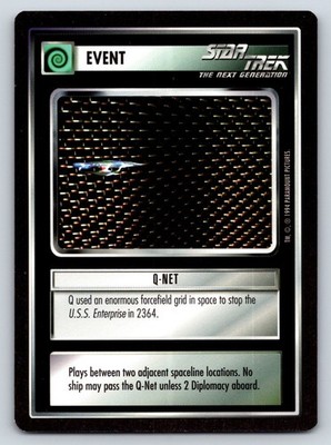 Q-Net, Common, Event 1994 Decipher Star Trek: TNG 1st Edition