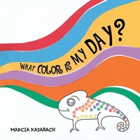 Marcia Kasabach | What Color Is My Day? | Taschenbuch | Englisch (2017)