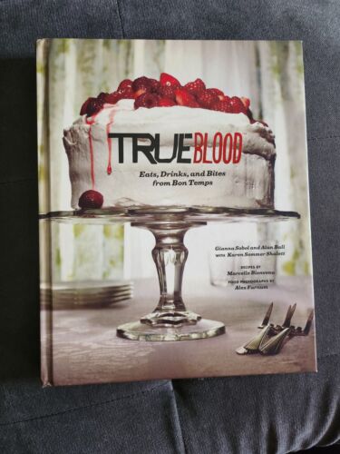 True Blood: Eats, Drinks, and Bites from Bon Temps Cookbook Vampire Sookie Bill  - Afbeelding 1 van 4