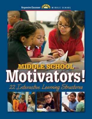 Middle School Motivators! by Responsive Classroom: New