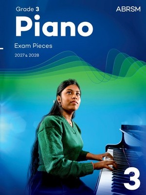 ABRSM Grade 3 Piano Exam Pieces 2027 & 2028 (9781786011046) **NEW**