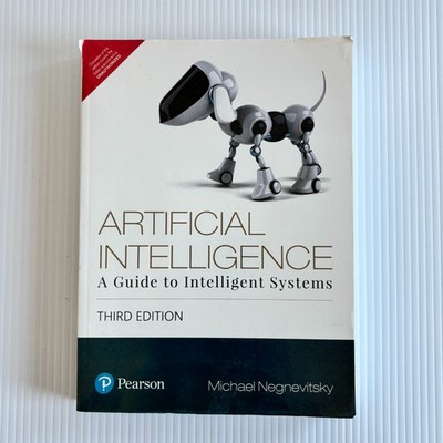 Artificial Intelligence: Guide to Intelligent Systems 3rd E. Michael Negnevitsky