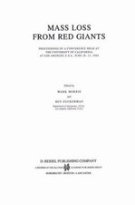 Mass Loss from Red Giants : Proceedings of a Conference Held at t