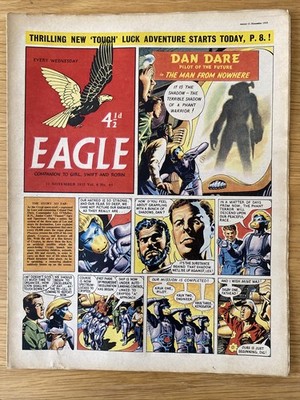 Eagle Comic Vol.6 No.45 11th November 1955 Dan Dare, P.C. 49, Luck Of The Legion