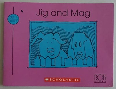 Jig and Mag (Bob Books First!, Leve..., maslen-bobby-ly