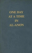 One Day at a Time In Al-Anon by Al-Anon Family Group Head Inc